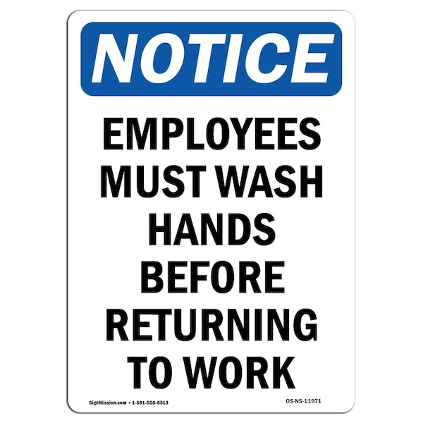 OSHA Sign, Employees Must Wash Hands Before, 24in X 18in Rigid Plastic, 18" W, 24" L, Portrait